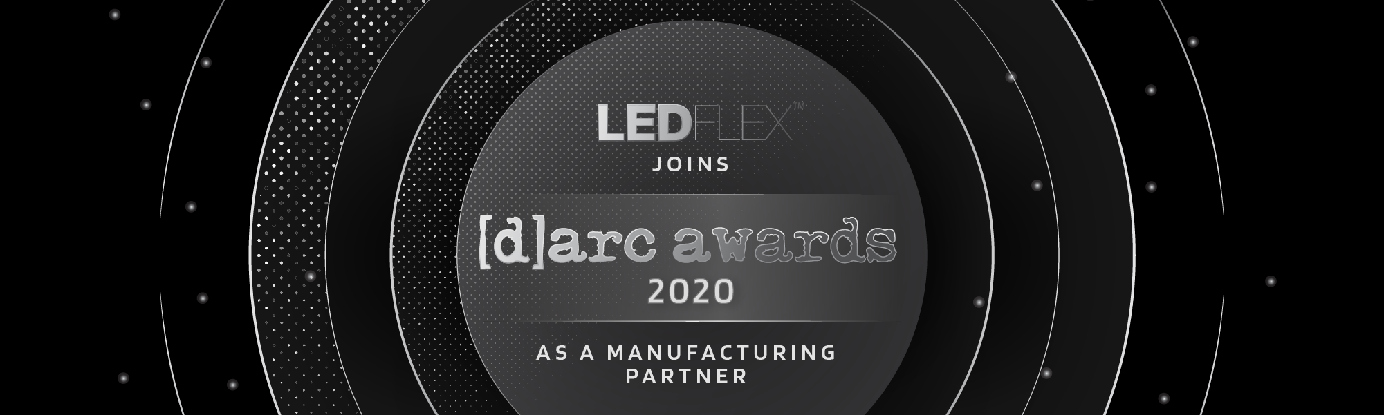 LEDFlex joins Darc Awards as Manufacturing Partner 